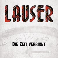 Die Lauser – Die Zeit verrinnt