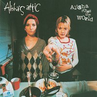 Alisha's Attic – Alisha Rules The World