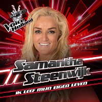 Samantha Steenwijk – Ik Leef Mijn Eigen Leven [From The Voice Of Holland Season 8]