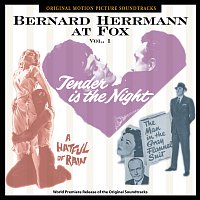 Bernard Herrmann At Fox, Vol. 1 [Original Motion Picture Soundtracks]