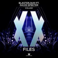 Blasterjaxx – Collide (feat. David Spekter)