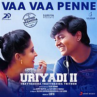 Govind Vasantha, Sid Sriram & Priyanka NK – Vaa Vaa Penne (From "Uriyadi 2")