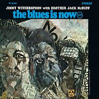 Jimmy Witherspoon, Jack McDuff – The Blues Is Now