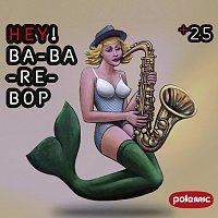 Polemic – Hey! Ba-Ba-Re-Bop MP3