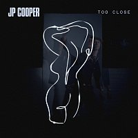 JP Cooper – Too Close