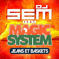 DJ Sem, Magic System – Jeans et baskets