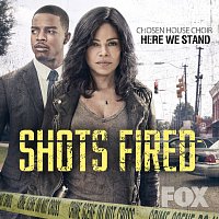 Chosen House Choir – Here We Stand [From "Shots Fired"]