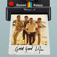 Human Nature – Good Good Life - EP