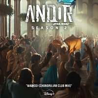 Nicholas Britell, Brandon Roberts – NIAMOS! (Chandrilian Club Mix) [From "Andor (Season 2)"]