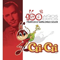 Cri-Cri – 100 Anos...100 Exitos