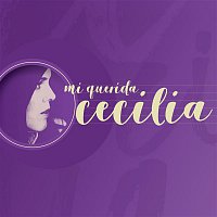 Cecilia – Mi Querida Cecilia