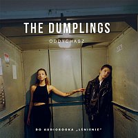 The Dumplings – Oddychasz (do audiobooka Lśnienie)