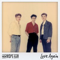 New Hope Club – Love Again