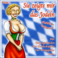 Sie zeigte mir das Jodeln - Folge 1