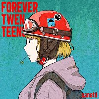 sanetii – Forever Twenteens