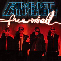 Far East Movement – Free Wired [Expanded Edition]