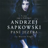 Zaklínač V - Paní jezera (MP3-CD) – Martin Finger – Supraphonline.cz