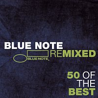 Přední strana obalu CD Blue Note Remixed - 50 Of The Best