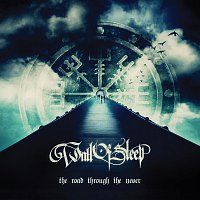 Wall Of Sleep – The Road Through The Never