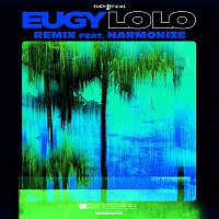 Eugy – LoLo (Remix) [feat. Harmonize]