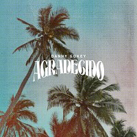 Danny Gokey – Agradecido