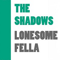 The Shadows – Lonesome Fella