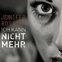 Jennifer Rostock – Ich kann nicht mehr
