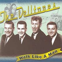 The Delltones – Walk Like A Man