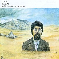 Raul Seixas – O Dia Em Que A Terra Parou