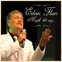 Edvin Fliser – Mojih 40 naj...