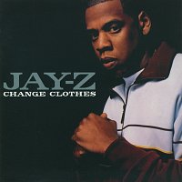 JAY-Z – Change Clothes
