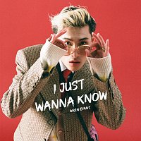 Wren Evans – I Just Wanna Know