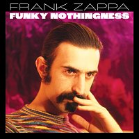 Frank Zappa – Work With Me Annie/Annie Had A Baby