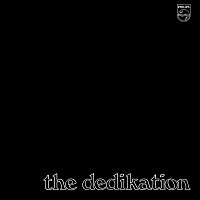 The Dedikation – The Dedikation