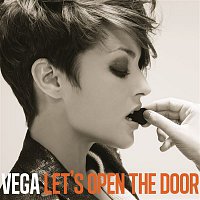 Vega – Let's Open The Door