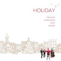 Prelude – Holiday