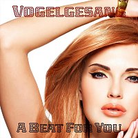 A Beat For You – Vogelgesang