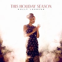 Molly Johnson – This Holiday Season