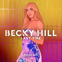 Becky Hill, PS1 – Last Time [PS1 Remix]
