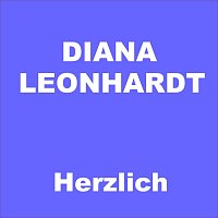 Diana Leonhardt – Herzlich