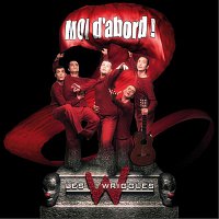 Les Wriggles – Moi d'abord