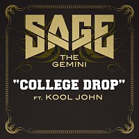 Sage The Gemini, Kool John – College Drop