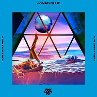 Jonas Blue, Why Don't We – Don’t Wake Me Up [Tom Westy Remix]
