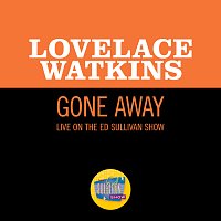 Lovelace Watkins – Gone Away [Live On The Ed Sullivan Show, April 27, 1969]