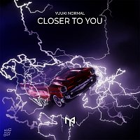 YUUKI NORMAL – Closer to You