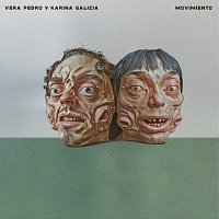 Vera Pedro, Karina Galicia – Movimiento