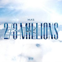 Maks – 2/3 millions