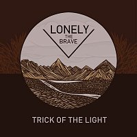 Lonely The Brave – Trick of the Light