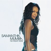 Samantha Mumba – I'm Right Here [International 2 Track]