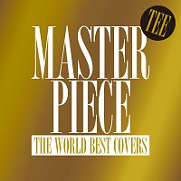 Masterpiece -The World Best Covers-